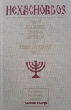 Hexachordos. Psalmii, Ecleziastul, Cantarea Cantarilor, Iov, Psalmii lui Solomon, Odele - Serban Foarta (coordonator)