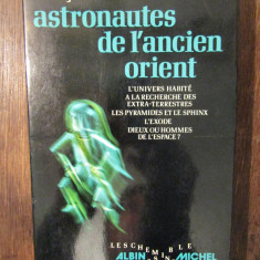 Astronauts de l'ancien orient - W. Raymond Drake