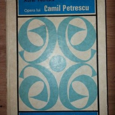 Opera lui Camil Petrescu- Aurel Petrescu