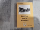 Capitala pentru Romania de Adrian Videanu