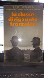 La classe dirigeante francaise - Pierre Birnbaum