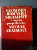 Economia Romaniei socialiste in opera presedintelui Nicolae Ceausescu (5+1)5