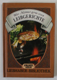 WAS MANNER GERNE ESSEN LEIBGERICHTE ( CE LA PLACE BARBATILOR SA MANANCE ) von CLAUS ARIUS , TEXT IN LIMBA GERMANA , 1985