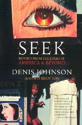 Seek: Reports from the Edges of America &amp;amp; Beyond foto