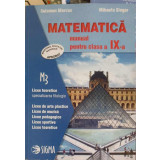 MATEMATICA, MANUAL PENTRU CLASA A IX-A-SOLOMON MARCUS, MIHAELA SINGER-250581