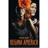 Regina Americii | Nuria Amat