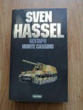 Sven Hassel - Opere complete, volumul 3. Gestapo. Monte Cassino, Ed. Nemira 1995