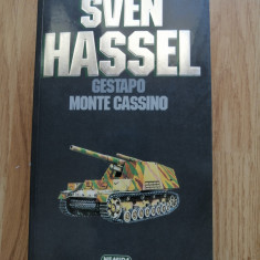 Sven Hassel - Opere complete, volumul 3. Gestapo. Monte Cassino, Ed. Nemira 1995