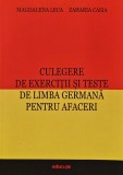 Cumpara ieftin Culegere de exercitii si teste de limba germana pentru afaceri - 2007 - Zaharia Casia (AZ163)