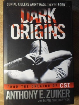 DARK ORIGINS-ANTHONY E. ZUIKER WITH DUANE SWIERCZYNSKI-234953