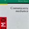 Comunicarea mediatica - 1998 - Guy Lochard (AJ207)