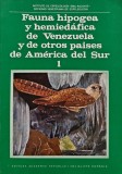 Cumpara ieftin Fauna hipogea y hemiedafica de Venezuela y de otros paises de America del Sur (volumul 1) - 1987 (AF214)