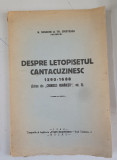 DESPRE LETOPISETUL CANTACUZINESC - 1290 - 1688 - N. SIMACHE SI TR. CRISTESCU