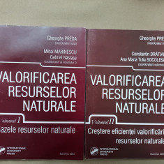 Valorificarea resurselor naturale, vol. I + vol. II - Gheorghe Preda