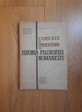 Curente si orientari in istoria filozofiei romanesti - Nicolae Gogoneata