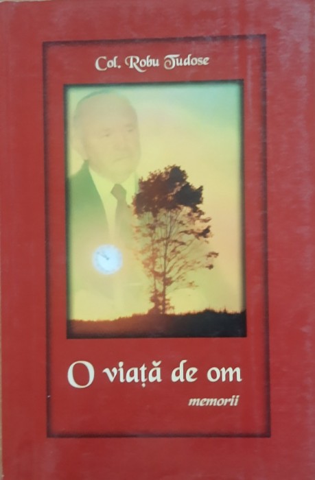 MEMORII de COLONEL RADU TUDOSE cu DEDICATIE