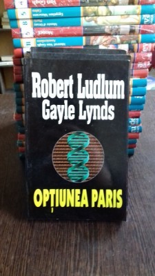 OPERATIUNEA PARIS - ROBERT LUDLUM foto