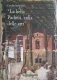 LA BELLA PADOVA, CULLA DELLE ARTI. ALBUM FOTO INTEGRAL COLOR-CAMILLO SEMENZATO-246341