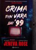 Crima Din Vara Lui 99, Jeneva Rose - Editura Bookzone