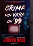 Cumpara ieftin Crima Din Vara Lui 99, Jeneva Rose - Editura Bookzone