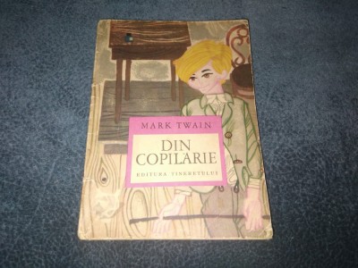 MARK TWAIN - DIN COPILARIE foto