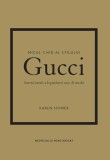 Cumpara ieftin Micul ghid al stilului &ndash; Gucci