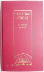 Pe drumuri de munte &ndash; Calistrat Hogas