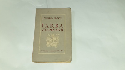 ZAHARIA STANCU - IARBA FIARELOR Ed.1941 foto