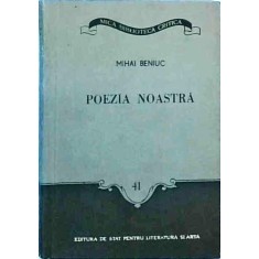 Mihai Beniuc - Poezia noastra