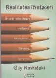Realitatea in Afaceri - Un Ghid Realistic despre Inteligenta, Management, Marketing, Competitie