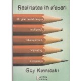 Realitatea in Afaceri - Un Ghid Realistic despre Inteligenta, Management, Marketing, Competitie