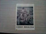 CONSTANTIN MIHALCEA - Alex. Tohaneanu (text) - Galeria Siameza, 1973