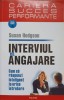 INTERVIUL DE ANGAJARE. CUM SA RASPUNZI INTELIGENT LA ORICE INTREBARE-SUSAN HODGSON-275248