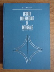 D. V. Ionescu - Ecuatii diferentiale si integrale (1972, editie cartonata)
