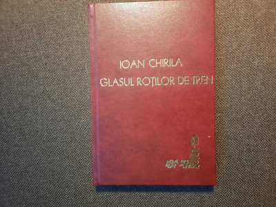 IOAN CHIRILA - GLASUL ROTILOR DE TREN, 1968 LEGATA DE LUX foto