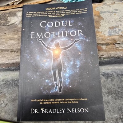 Codul emotiilor - Bradley Nelson foto