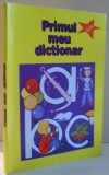 PRIMUL MEU DICTIONAR de EMIL BURLACU...VALERIU SUTEU , 1995