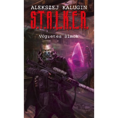 S.T.A.L.K.E.R. - V&amp;eacute;gzetes &amp;aacute;lmok - Alekszej Kalugin foto