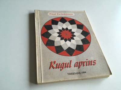 PAUL EVDOKIMOV, RUGUL APRINS.( STUDII PUBLICATE IN REVISTE) foto