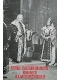 Virgil Bradateanu - Istoria literaturii dramatice romanesti si a artei spectacolului (Editia: 1979)