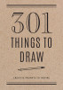301 Things to Draw - Second Edition: Creative Prompts to Inspire