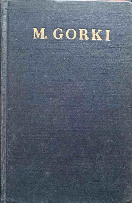 OPERE VOL.3 POVESTIRI 1896-1899-MAXIM GORKI