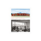 Georgia O'Keeffe and Her Houses: Ghost Ranch and Abiquiu: Ghost Ranch and Abiquiu