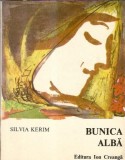Cumpara ieftin Bunica alba - Silvia Kerim, Ilustratii Constantin Baciu, Editura Ion Creanga, 1986, Literatura Clasica Romana