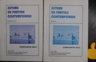 Sisteme de partide contemporane Constantin Nica Vol I + II foto