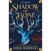 Shadow and Bone - Leigh Bardugo, 2018