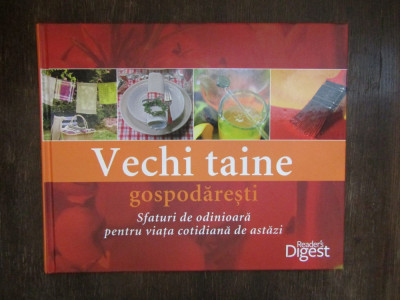 VECHI TAINE GOSPODARESTI-READERS DIGEST foto