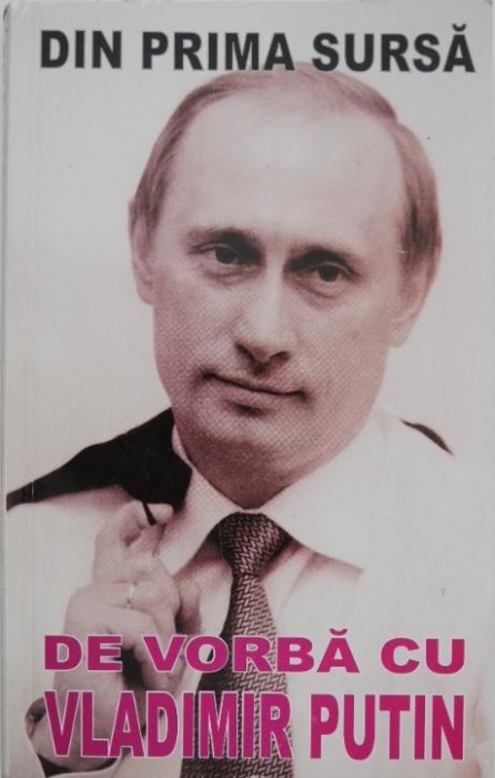 De vorba cu Vladimir Putin