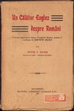 C596 Un călător englez despre rom&acirc;ni, o scriere englezească despre Principatele Rom&acirc;ne ... de Petre Haneș, teză de doctorat, 1920