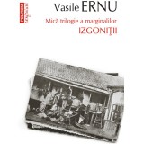 Izgonitii (editia a II-a, de buzunar), Vasile Ernu, Polirom